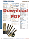 CLICK DOWNLOAD - Norseman™ Drill and Tool Taps
and Dies Section Norseman™ Drill and Tool - Taps and Dies
